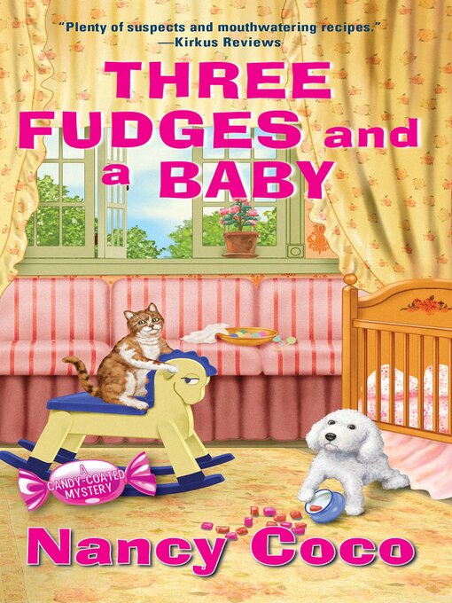 Title details for Three Fudges and a Baby by Nancy Coco - Available